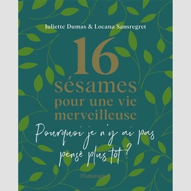 16 sesames pour une vie merveilleuse