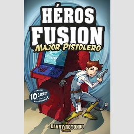 Héros fusion - major pistolero