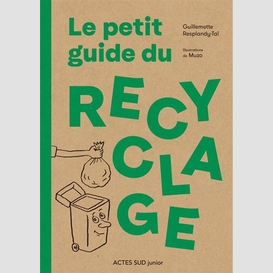 Petit guide du recyclage (le)