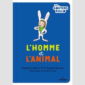 Homme et l'animal (l')