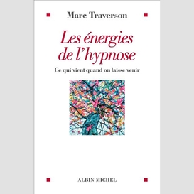 Les energies de l'hypnose