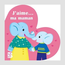 J'aime ma maman