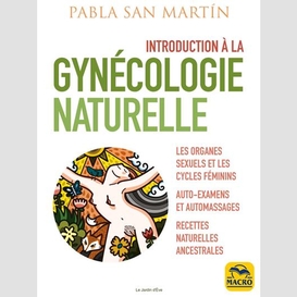 Introduction a la gynecologie naturelle