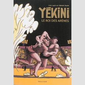 Yekini le roi des arenes