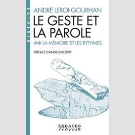 Le geste et la parole - tome 2