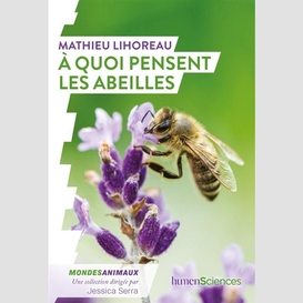 A quoi pensent les abeilles