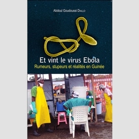 Et vint le virus ebola