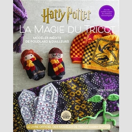 Harry potter la magie du tricot