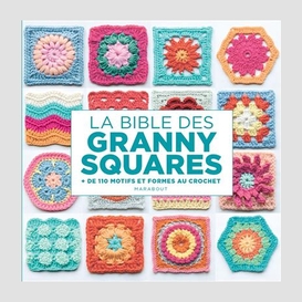 Bible des granny squares (la)