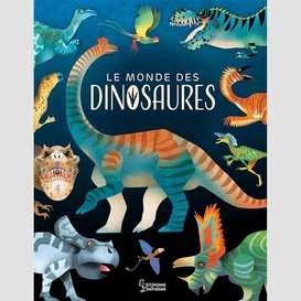 Monde des dinosaures (le)