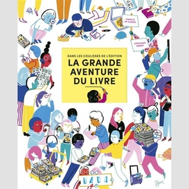 Grande aventure du livre (la)