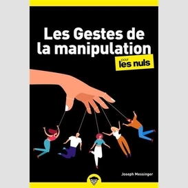 Gestes de la manipulation (les)