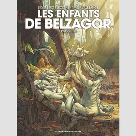 Enfants de belzagor (les) t.01