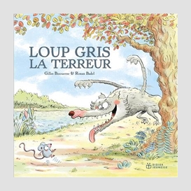 Loup gris la terreur