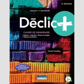 Declic + secondaire 1 2e edition