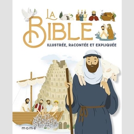 Bible illustree racontee et expliquee (l