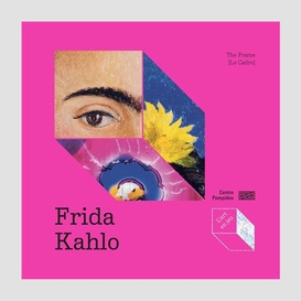 Frida kahlo the frame (le cadre)