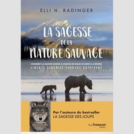 Sagesse de la nature sauvage (la)