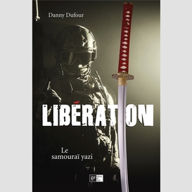 Libération  le samouraï yazi