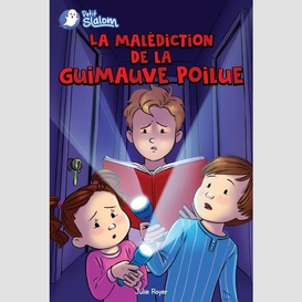 Malediction de la guimauve poilue (la)