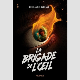 Brigade de l'oeil (la)