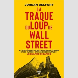 Traque du loup de wall street (la)