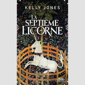 Septieme licorne (la)