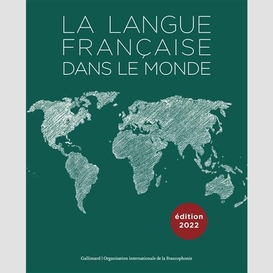 Langue francaise dans le monde  ed. 2022