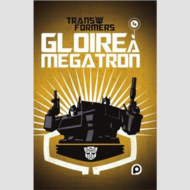 Gloire a megatron