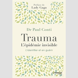 Trauma l'epidemie invisible