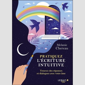 Pratiquez l'ecriture intuitive