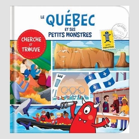 Quebec et ses petits monstres (le)