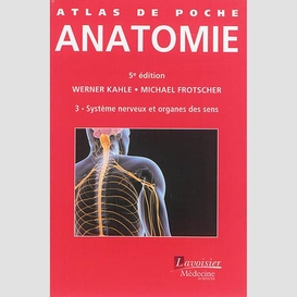 Atlas poche anatomie 3 syst nerveux sens