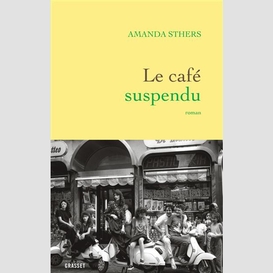 Cafe suspendu (le)