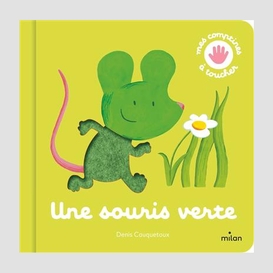 Une souris verte