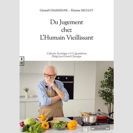 Du jugement chez l'humain vieillissant