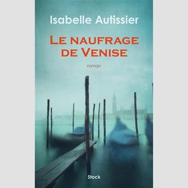 Naufrage de venise (le)