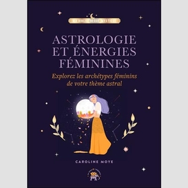 Astrologie et energies feminines