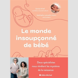 Le monde insoupçonné de bébé