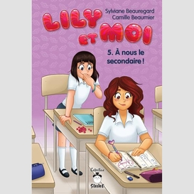 Lily et moi - tome 5