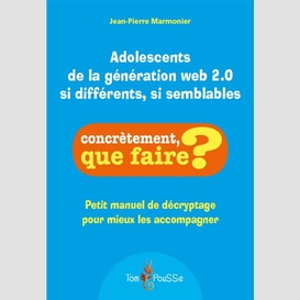 Adolescents de la generation web 2.0 si