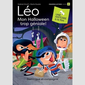 Léo - mon halloween trop géniale! - niveau de lecture 2