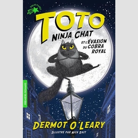 Toto ninja chat et l'evasion du cobra ro