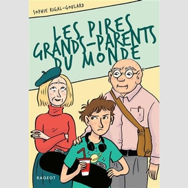 Pires grands-parents du monde (les)