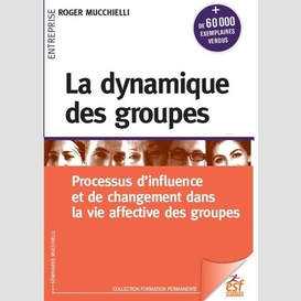 Dynamique des groupes (la)