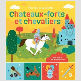 Chateaux forts et chevaliers