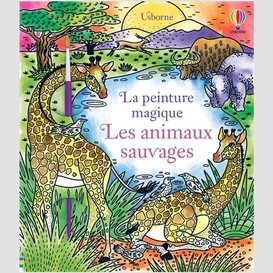 Animaux sauvages (les)