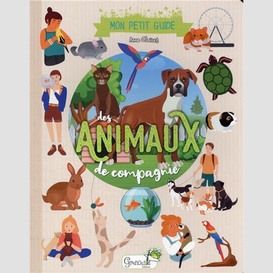 Mon petit guide des animaux de compagnie