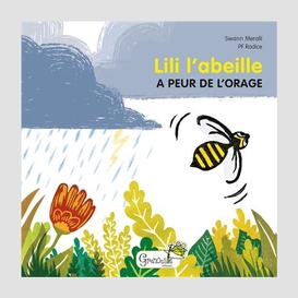 Lili l'abeille a peur de l'orage