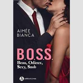 Boss beau odieux sexy snob